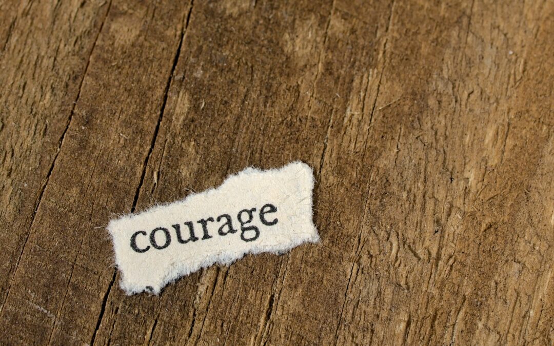 Courage & Humility